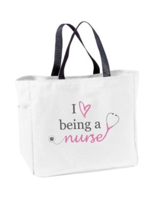 Love Being a Nurse Tote Bag